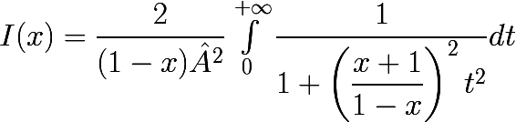 I(x)=\huge{\dfrac{2}{(1-x)²}\int_{0}^{+\infty}\dfrac{1}{1+\left(\dfrac{x+1}{1-x} \right)^2t^2}} dt